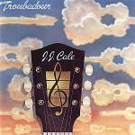 copertina CALE J.J. Troubadour