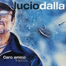 copertina DALLA LUCIO Caro Amico Ti Scrivo... (2lp Edizione Lim. Trasparente Blu)