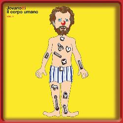 JOVANOTTI Il Corpo Umano Vol.1 (2lp Giallo+buste E Poster)