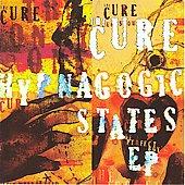 copertina CURE Hypnagogic States Ep