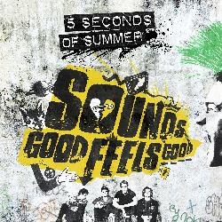 copertina 5 SECONDS OF SUMMER Sounds Good Feels Good