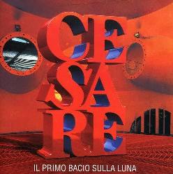 copertina CREMONINI CESARE Il Primo Bacio Sulla Luna