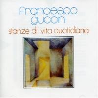 copertina GUCCINI FRANCESCO Stanze Di Vita Quotidiana