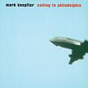 copertina KNOPFLER MARK (DIRE STRAITS) Sailing To Philadelphia