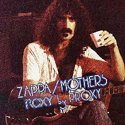 copertina ZAPPA FRANK Roxy By Proxy