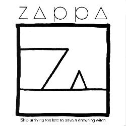 copertina ZAPPA FRANK Ship Arriving Too Late To Save Drowing Witch