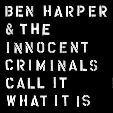 copertina HARPER BEN Call It What It Is