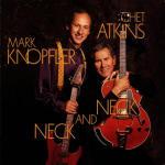 copertina KNOPFLER MARK (DIRE STRAITS) Neck And Neck  (con Cheat Atkins)