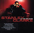 copertina CLARKE STANLEY 1,2, To The Bass