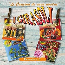 copertina I GIRASOLI Le Canzoni Di Casa Nostra Vol 3