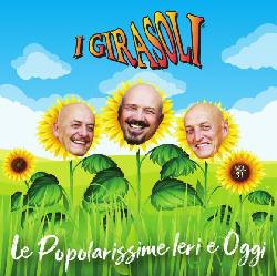 copertina I GIRASOLI Le Popolarissime Ieri E Oggi