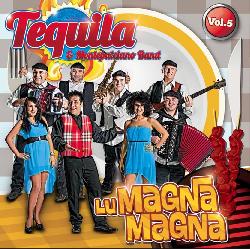 copertina TEQUILA BAND Viva L'italia (lu Magna Magna Vol.5)